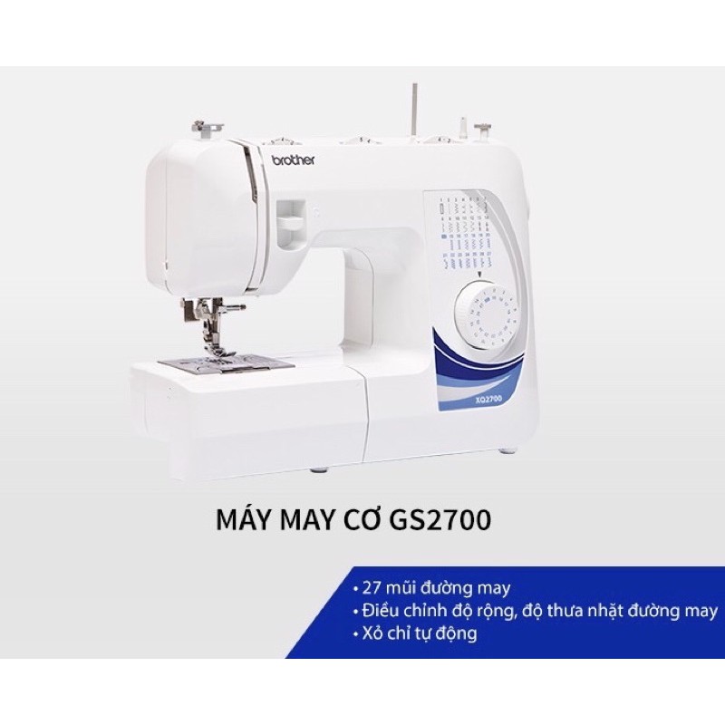 Máy may BROTHER GS2700 tặng 2 chân vịt giá 190.000d