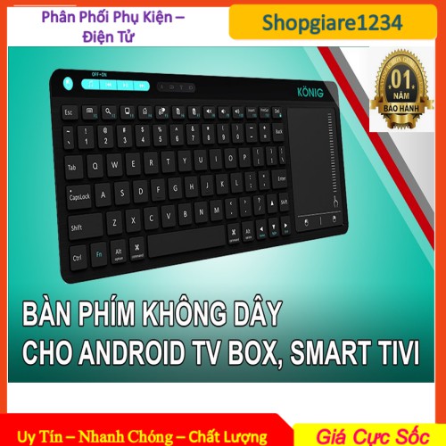 [Mã 33ELSALE hoàn 7% đơn 300K] Bàn Phím Không Dây KONIG Smart Tivi KC300T - Bảo hành 12 tháng 1 đổi 1