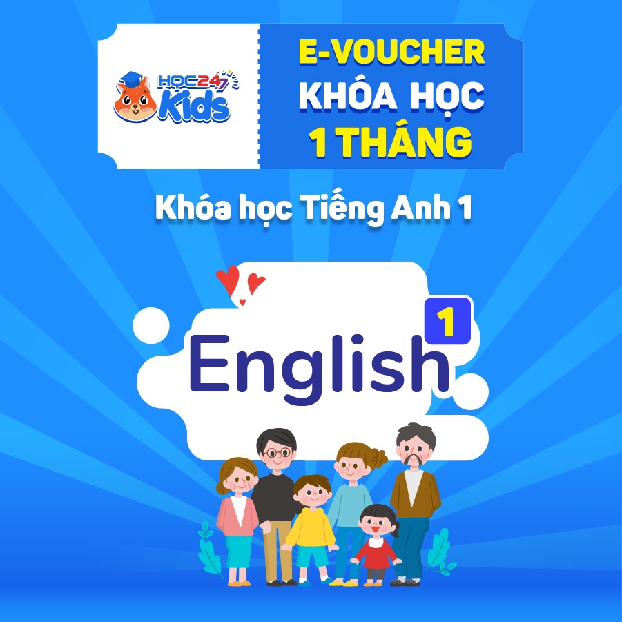 Khóa học Tiếng Anh lớp 1 (1 tháng) - App HOC247 Kids