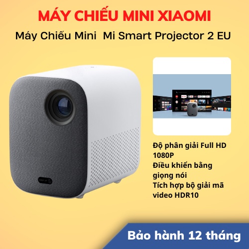 [Hỏa Tốc - HCM] Máy Chiếu Mini Xiaomi Mi Smart Projector 2 EU | Hàng Chính Hãng | Bảo Hành 12 Tháng |  | LSB Store