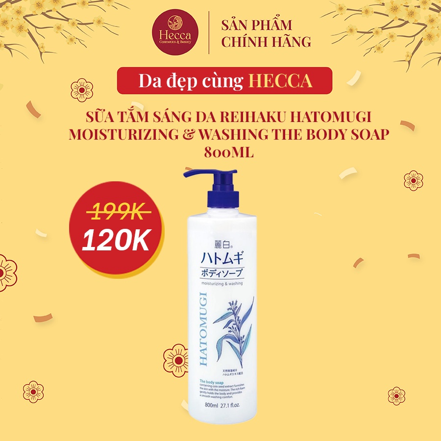 Sữa Tắm Sáng Da Reihaku Hatomugi Moisturizing &amp; Washing The Body Soap 800ml - Hecca Cosmetics &amp; Beauty