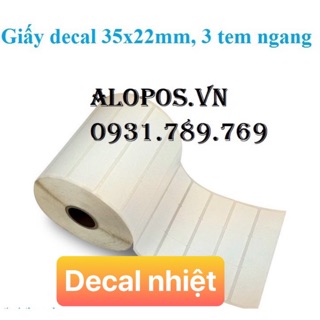 Tem Decal Nhiệt 3 Tem 35x22x 3 tem x 50m - 6200  Tem