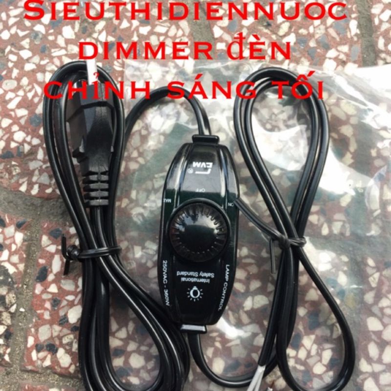DÂY ĐIỆN CÓ DIMMER ĐIỀU CHỈNH SÁNG TỐI THEO Ý MUỐN