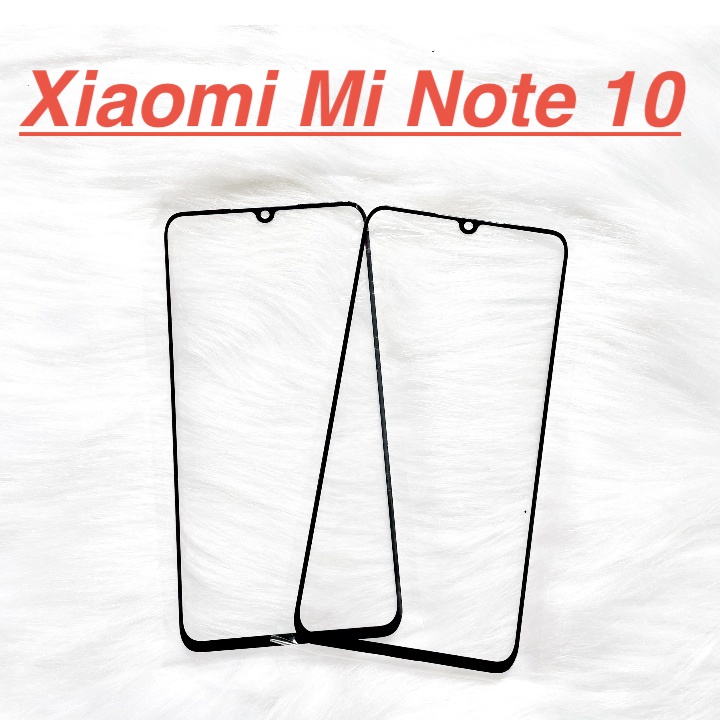 ✅ Mặt Kính Màn Hình Xiaomi Mi Note 10 Dành Để Thay Thế Màn Hình, Ép Kính Cảm Ứng Linh Kiện Thay Thế