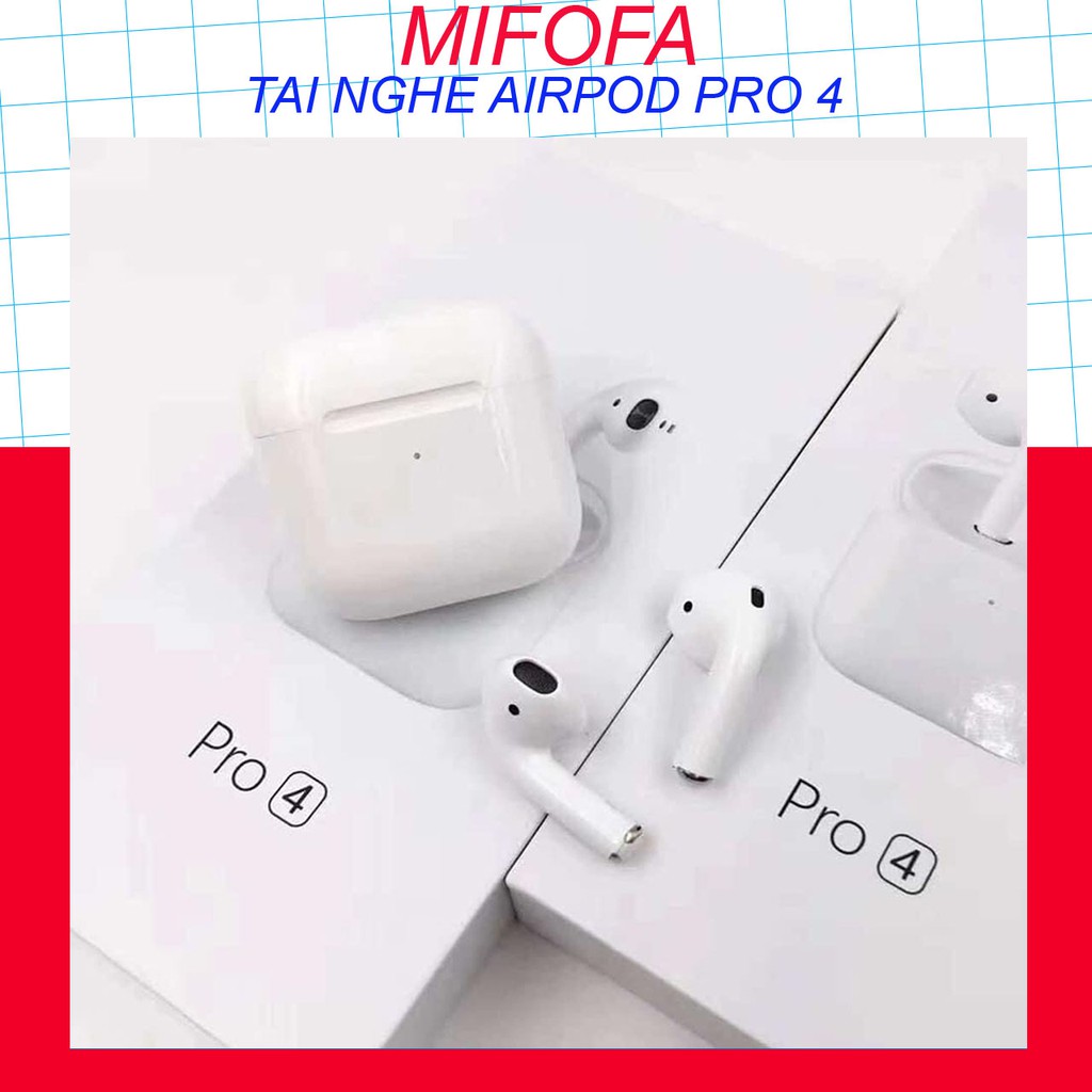 [HÀNG XỊN] TAI NGHE AIRPOD PRO 4 🔥siêu nhạy🔥 Tai Nghe Bluetooth Định Vị Đổi Tên MIFOFA