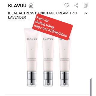 💍 KEM LÓT KIÊM DƯỠNG TRẮNG VẠN NGƯỜI MÊ KLAVUU NGỌC TRAI