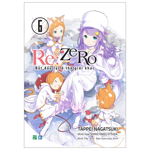 Sách - Re:zero - Bắt Đầu Lại Ở Thế Giới Khác 6