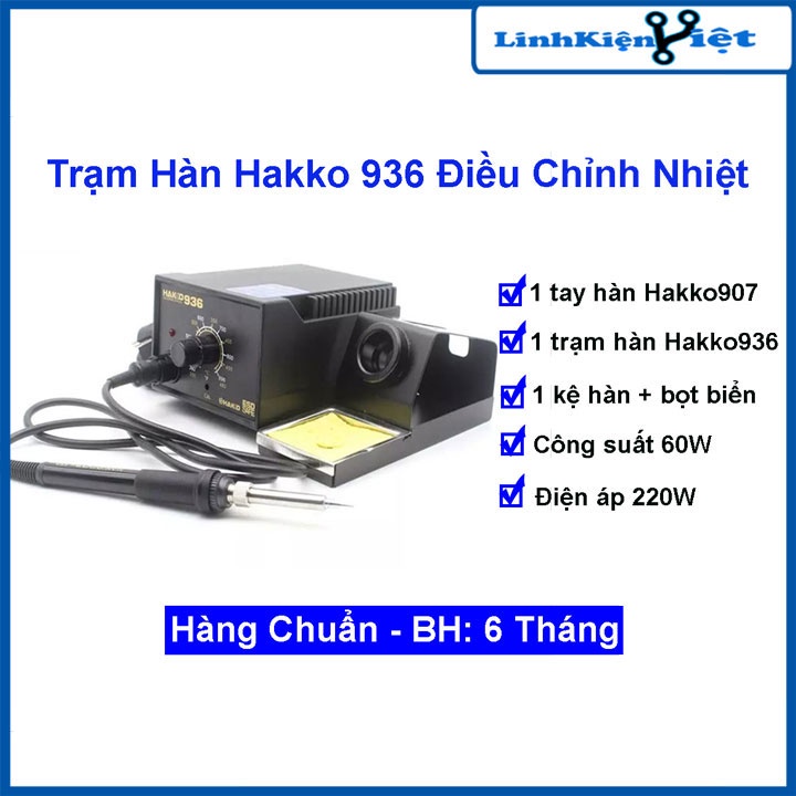 [BH 06 Tháng] Trạm hàn, máy hàn Hakko 936 công suất 60W điều chỉnh nhiệt độ tiện dụng