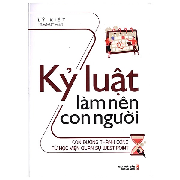 Sách: Kỷ Luật Làm Nên Con Người – Con Đường Thành Công Từ Học Viện Quân Sự West Point (TB)