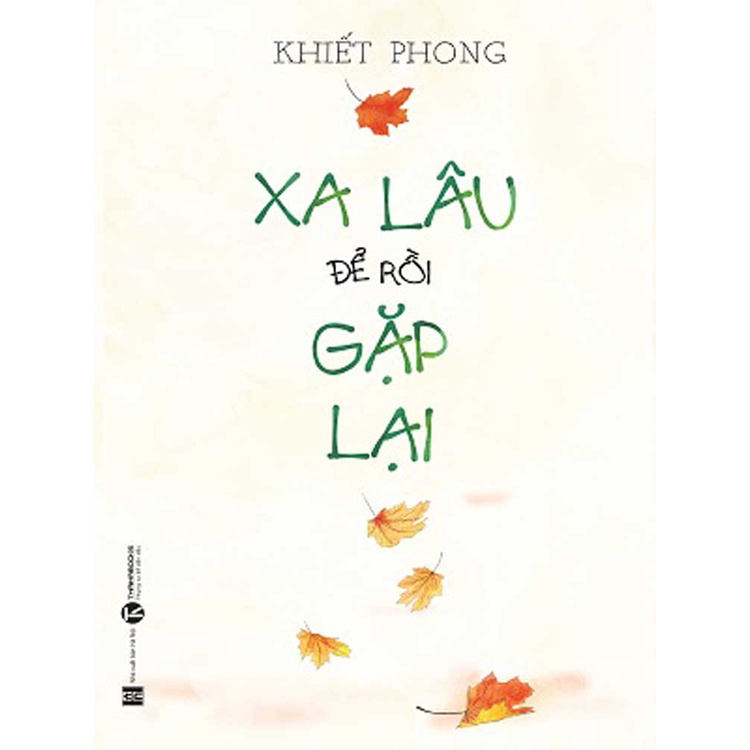 Sách - Xa Lâu Để Rồi Gặp Lại