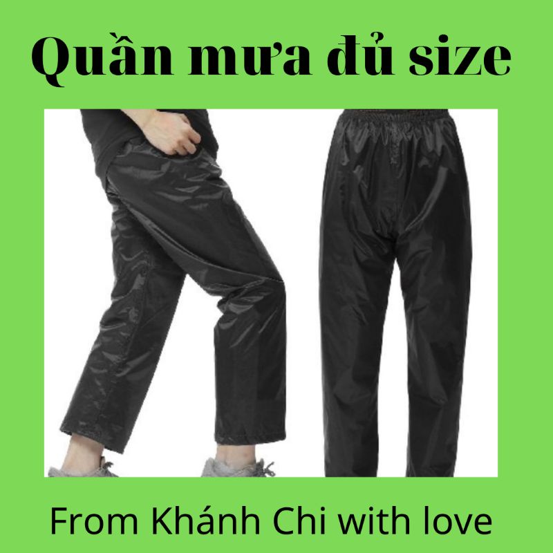 Quần đi mưa Khánh Chi chất Gore tex/ chống thấm tuyệt đối