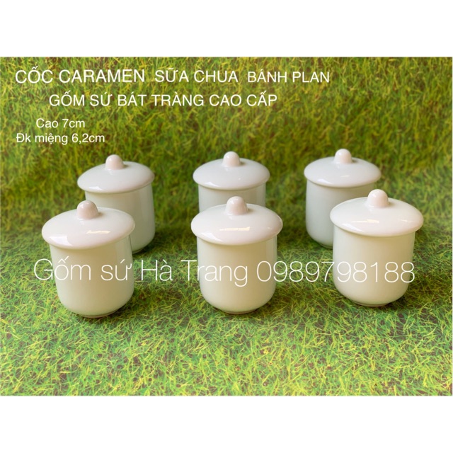 Cốc làm caramen sữa chua bánh plan gốm sứ Bát Tràng cao cấp không chì