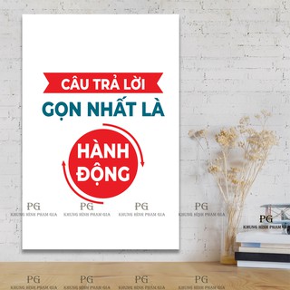 Tranh treo tường trang trí văn phòng làm việc, tạo động lực - khung hình phạm gia PGĐL1563