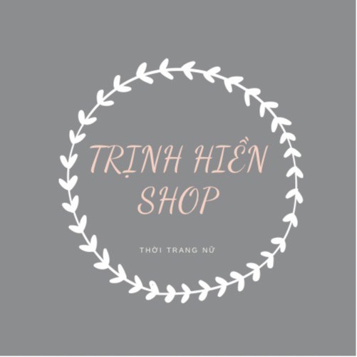 TRỊNH HIỀN SHOP, Cửa hàng trực tuyến | WebRaoVat - webraovat.net.vn