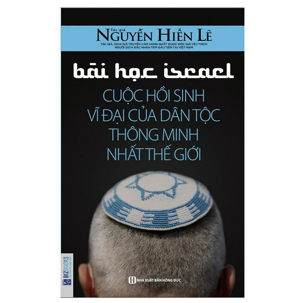 Sách BizBooks - Bài Học Israel Cuộc Hồi Sinh Vĩ Đại Của Dân Tộc Thông Minh Nhất Thế Giới