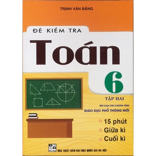 Sách - đề kiểm tra toán lớp 6 tập 2