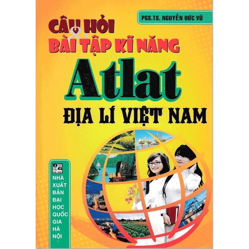 Sách.__.Câu Hỏi & Bài Tập Kĩ Năng Atlat Địa Lí Việt Nam