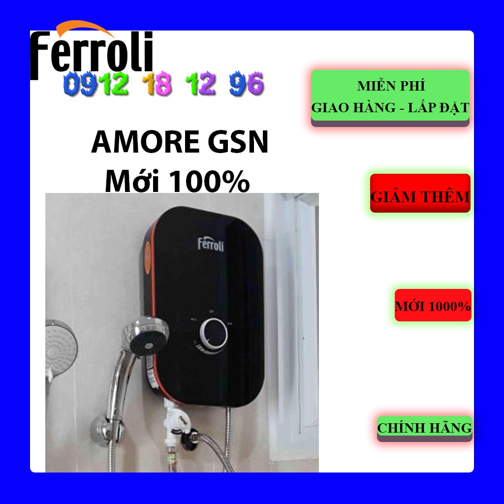 Máy nước nóng trực tiếp Ferroli AMORE GSN 4.500W