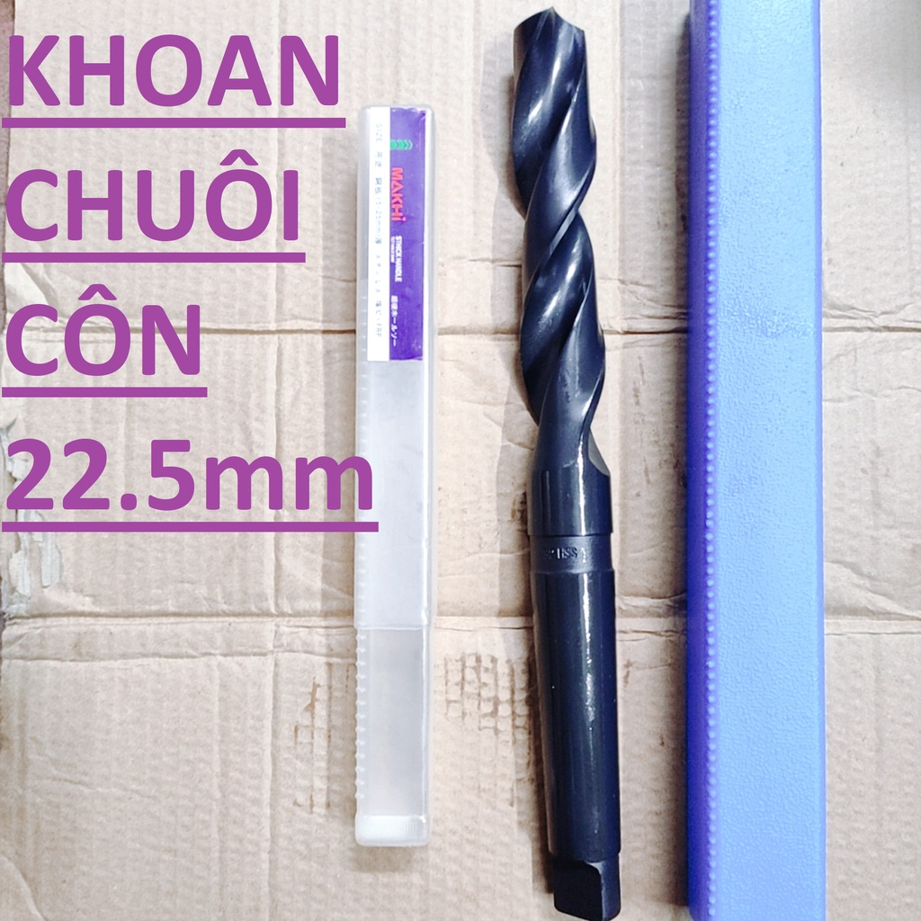 Mũi khoan chuôi côn 22.5mm, chuôi côn MT2, chiều dài lưỡi 150mm,chiều dài tổng 248mm