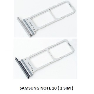 Khay sim thẻ nhớ Samsung Note 10 ( 2 sim )