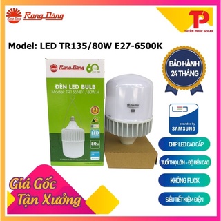 Bóng đèn led bulb rạng đông trụ nhôm 80w - model: led tr140nđ.80w.h