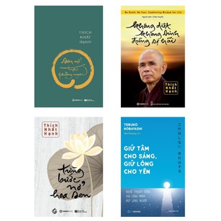 SÁCH-Sen Nở Trời Phương Ngoại+Không Diệt Không Sinh Đừng Sợ Hãi+Từng Bước Nở Hoa Sen+Giữ T