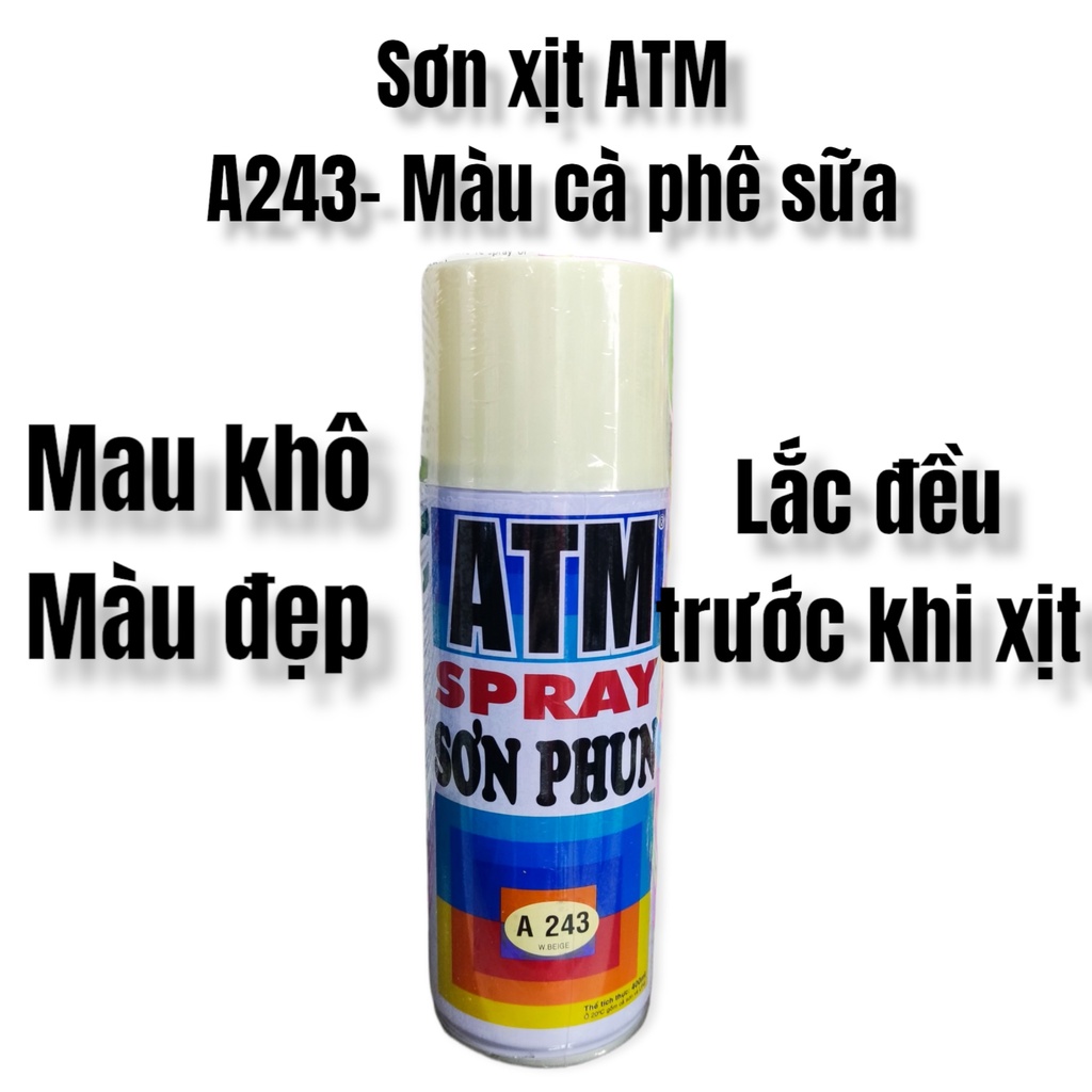 Sơn xịt ATM mã màu A236 Dolphin cá heo -A203 trắng Sanyo -A243 cafe sữa - 400ml