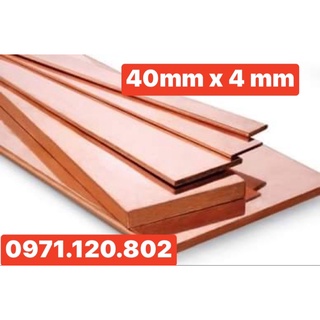 Đồng đỏ thanh cái bản 40mm dày 4mm (40x4) dài 1m