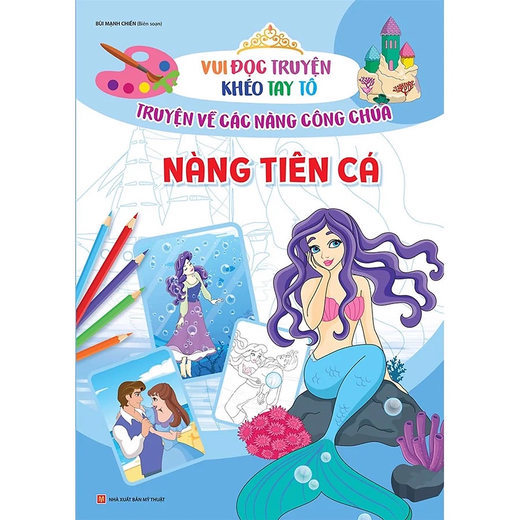 Sách - Bộ Vui Đọc Truyện, Khéo Tay Tô - Truyện Về Các Nàng Công Chúa (Cuốn Lẻ)