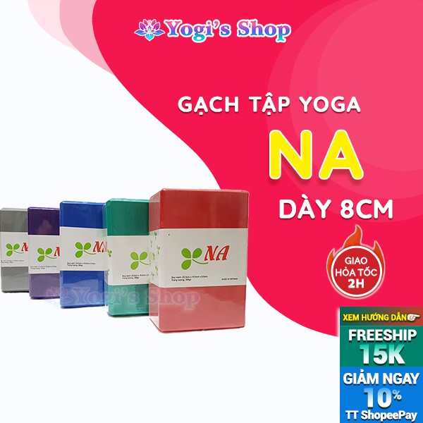 Gạch Tập Yoga NA | Block Dày 8cm (24.5x15.5x8.5 cm), 6 Màu Lựa Chọn