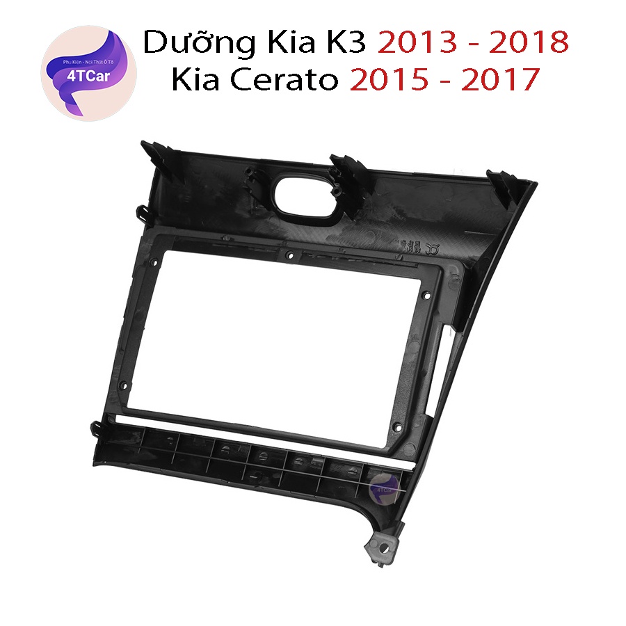 Mặt dưỡng Kia K3 2013 - 2018 Kia Cerato 2015-2017 (9 inch)