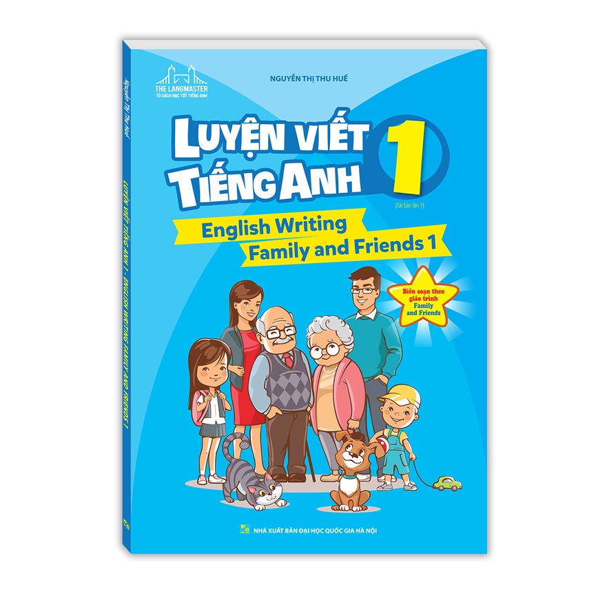 Sách-The langmaster - Luyện viết tiếng Anh 1 (English Writing Family and Friends 1) - (tái bản)