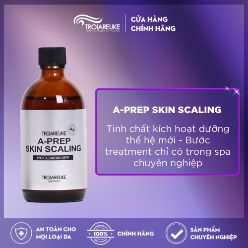TROIAREUKE - Tinh chất kích hoạt dưỡng thế hệ mới A - Prep Scalling (chiết 5ml)