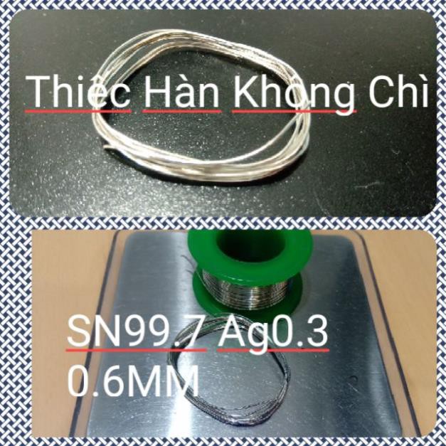 Thiếc Hàn Không Chì Có Bạc 0.6MM SN99.7 Ag0.3  (1 Mét)