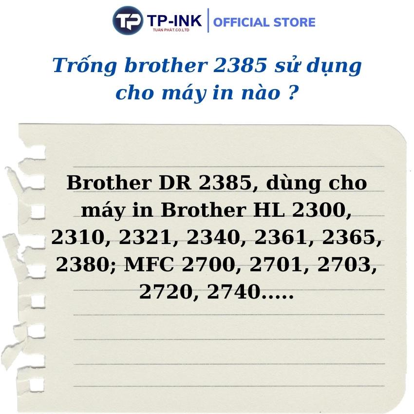 Trống máy in brother 2385 dùng cho cụm trống Dr2240, Dr 2260, Dr2280, Dr2385, Dr2325, Dr2380