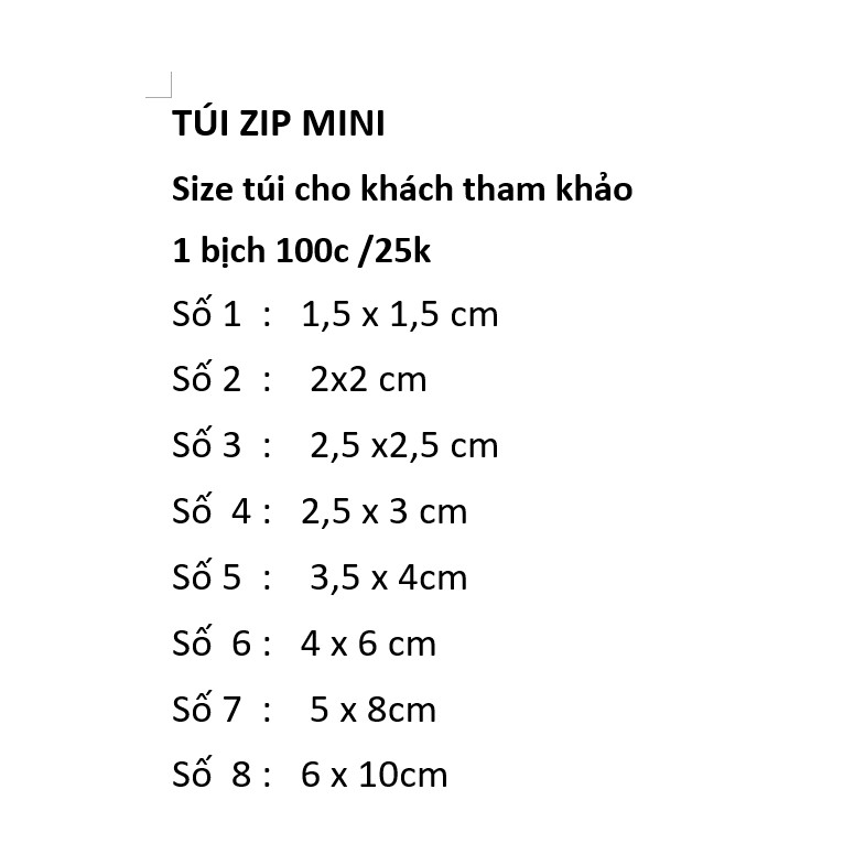 Túi zip mini 4 bịch : 180k