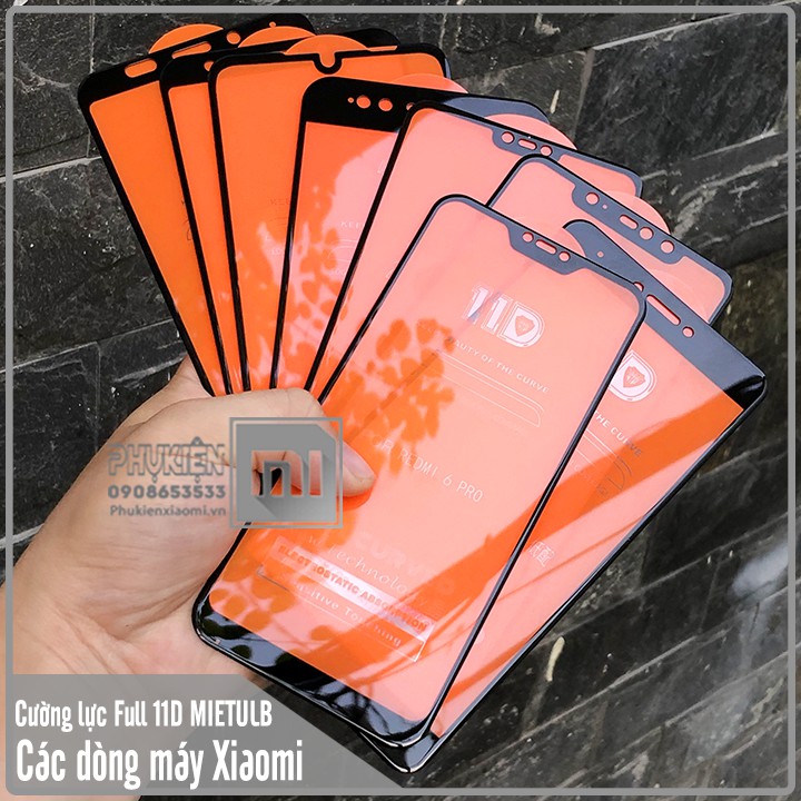 Kính cường lực Full màn hình 11D-Note8/Note8Pro/Note5pro/Note6pro/8Lite/5Plus/Note4X/MiA2/MiA2Lite/7A/K20