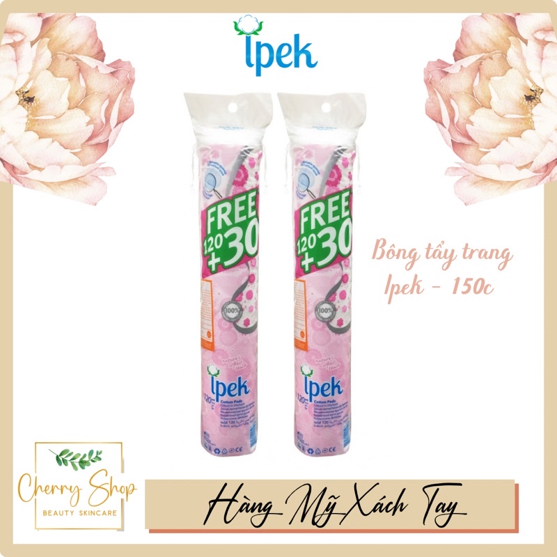 Bông Tẩy Trang Ipek Thổ Nhĩ Kì 150 Miếng/gói