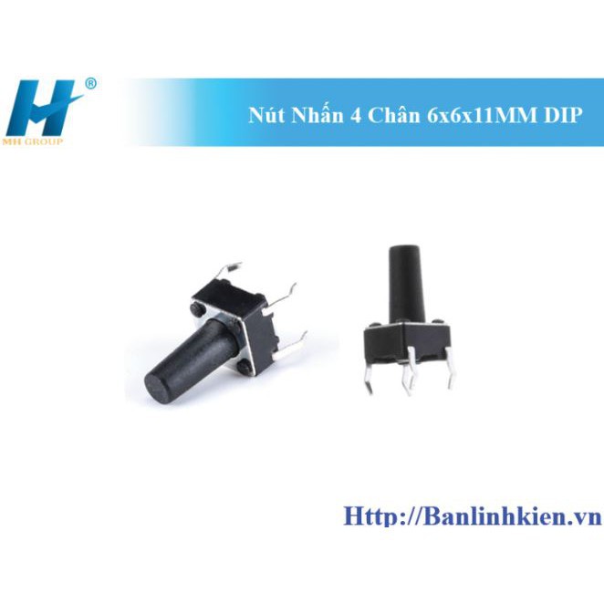 Nút Nhấn 4 Chân DIP Các Kích Thước( Túi 10 con)