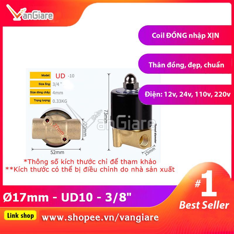 [Van đẹp, đúng hiệu] Van điện từ phi 17mm UD10 UniD (Coil nhập Xịn)