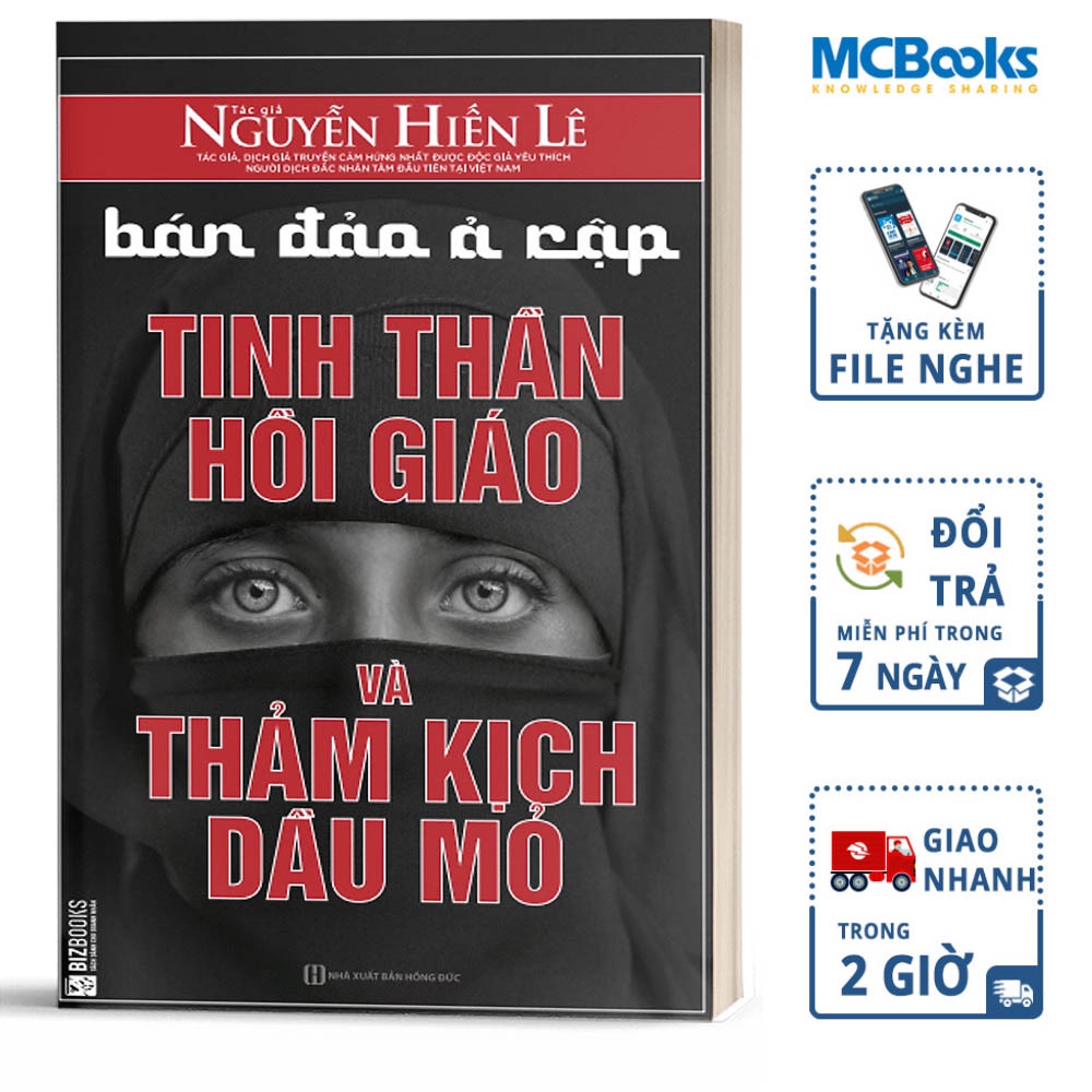 Sách Bán Đảo Ả Rập Tinh Thần Hồi Giáo Và Thảm Kịch Dầu Mỏ Tặng Kèm Audio