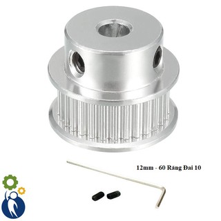 Pulley Trục 12mm - 60 Răng Đai 10