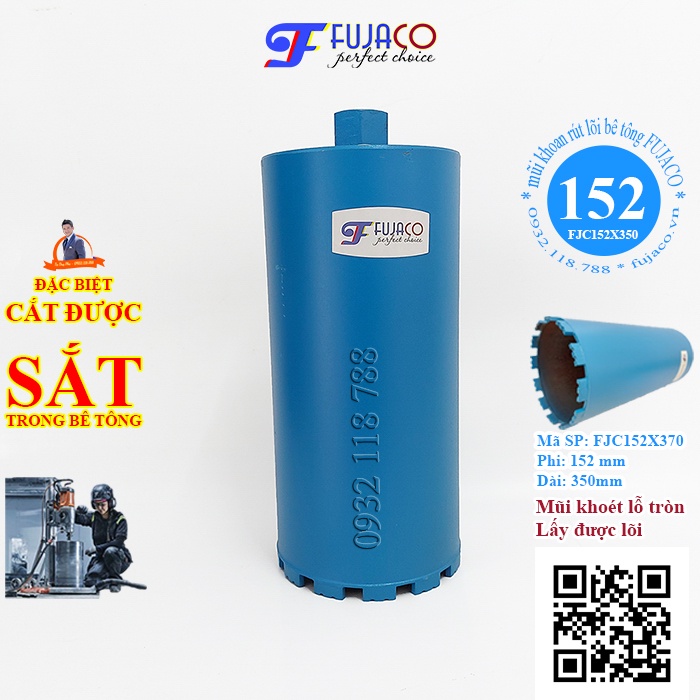 Mũi khoan rút lõi bê tông phi 152 x 350 mm - FUJACO khoét lỗ khoan cắt bê tông cốt thép FJC152X350 giá rẻ nhất