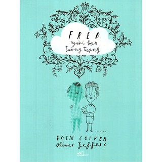 Sách - Fred Người Bạn Tưởng Tượng