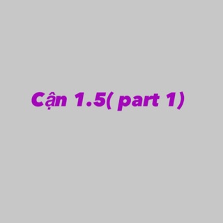 Cận 1.5