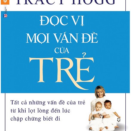 [Sách] Đọc Vị Mọi Vấn Đề Của Trẻ | BigBuy360 - bigbuy360.vn