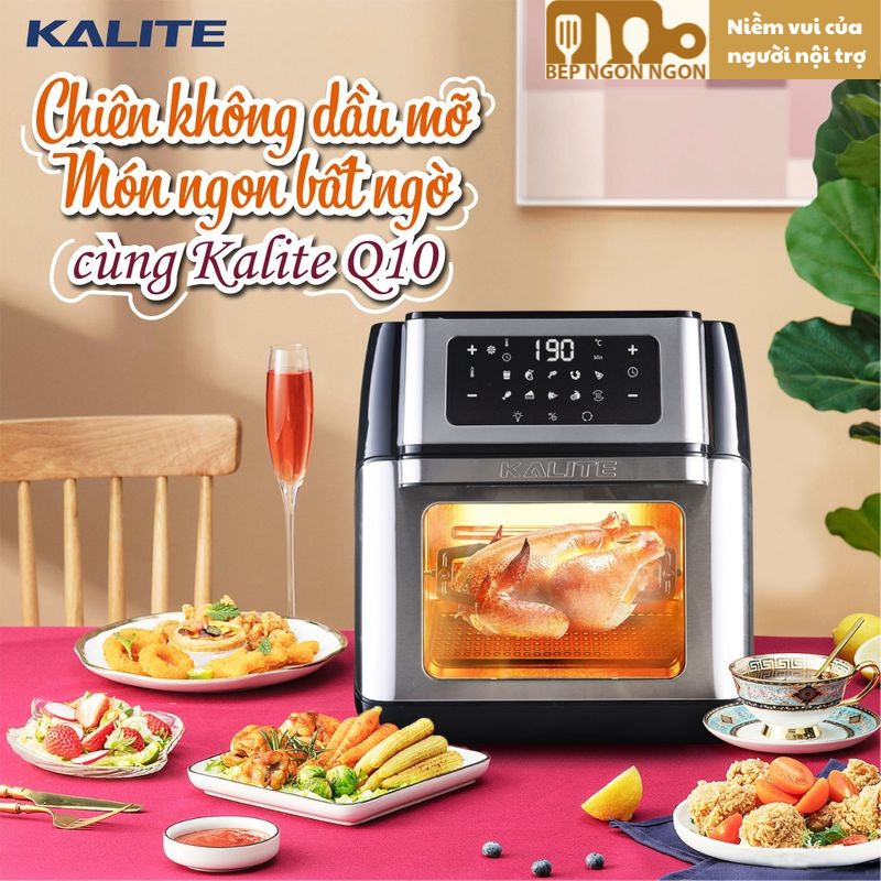 Nồi chiên không dầu Kalite Q10 thay thế lò nướng, máy nướng pizza, làm bỏng, máy ủ sửa, máy sấy hoa quả_BEP NGON NGON