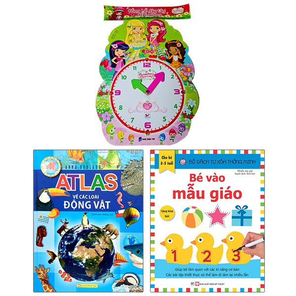 Sách Bộ Sách Atlas Về Các Loài Động Vật + Đồng Hồ Dâu Tây Dễ Thương + Tự Xóa Thông Minh - Bé Vào Mẫu Giáo (Bộ 3 Cuốn)