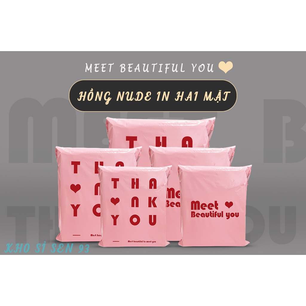 Hồng nude In Hai Mặt 【THANK YOU + MEET YOU 】Nhiều size  ,Túi Gói Hàng /Túi niêm phong CAO CẤP &lt;Giá Xưởng Sản Xuất &gt;