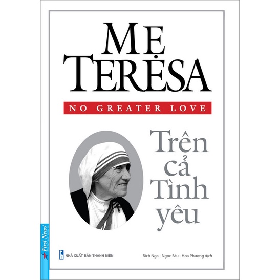 Sách Combo Mẹ Teresa Trên Cả Tình Yêu + Phúc Cho Ai Không Thấy Mà Tin - First News  - FIN